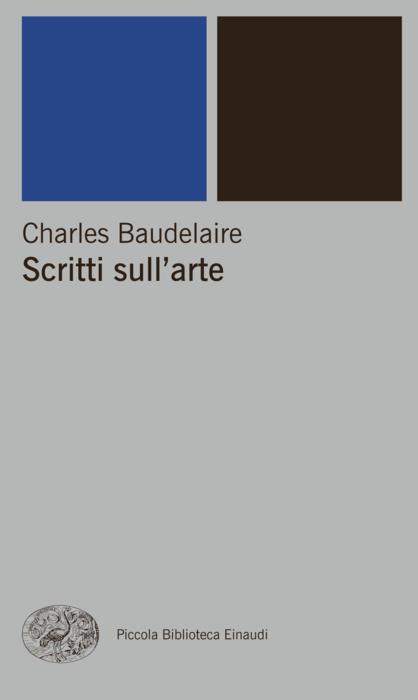 Copertina del libro Scritti sull’arte di Charles Baudelaire