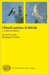 Copertina del libro I filosofi parlano di felicità. I di Fulvia de Luise, Giuseppe Farinetti