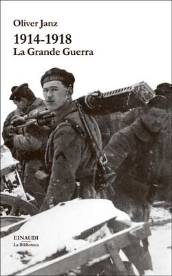 Copertina del libro 1914-1918. La Grande Guerra di Oliver Janz