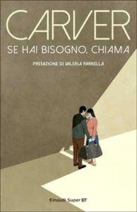 Copertina del libro Se hai bisogno, chiama di Raymond Carver