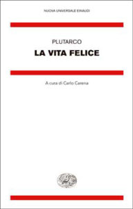 Copertina del libro La vita felice di Plutarco