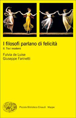 Copertina del libro I filosofi parlano di felicità. II di Fulvia de Luise, Giuseppe Farinetti