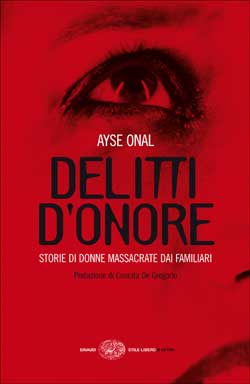 Copertina del libro Delitti d’onore di Ayse Onal