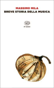 Copertina del libro Breve storia della musica di Massimo Mila