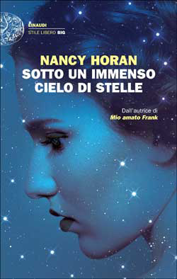 Copertina del libro Sotto un immenso cielo di stelle di Nancy Horan