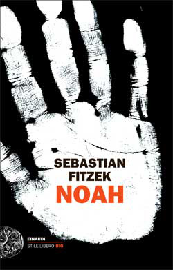 Copertina del libro Noah di Sebastian Fitzek