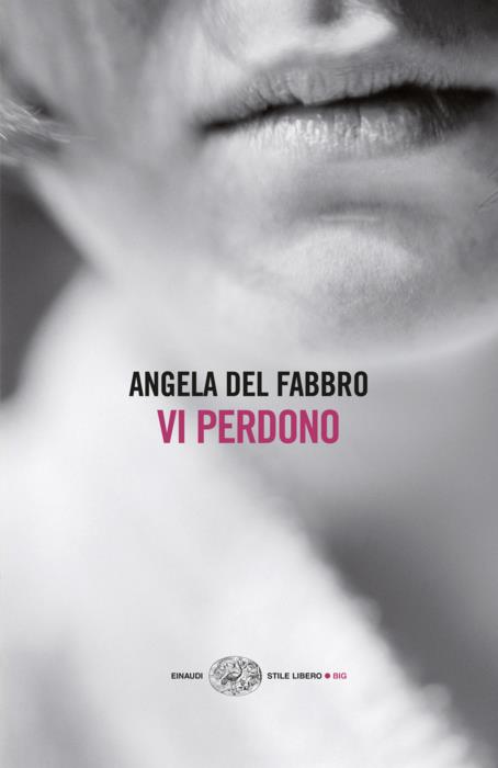 Copertina del libro Vi perdono di Angela Del Fabbro