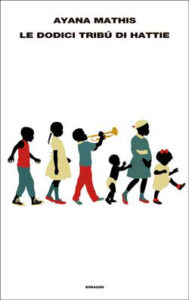 Copertina del libro Le dodici tribù di Hattie di Ayana Mathis