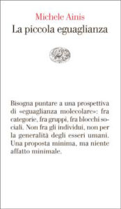 Copertina del libro La piccola eguaglianza di Michele Ainis