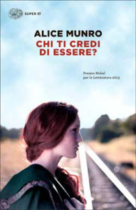 Copertina del libro Chi ti credi di essere? di Alice Munro