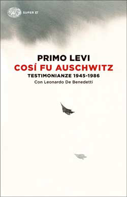 Copertina del libro Così fu Auschwitz di Primo Levi, Leonardo De Benedetti