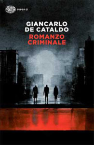 Copertina del libro Romanzo criminale di Giancarlo De Cataldo