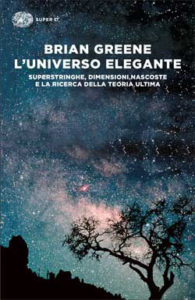 Copertina del libro L’universo elegante di Brian Greene