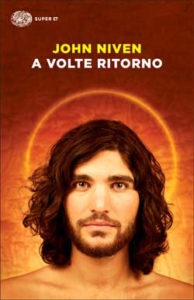 Copertina del libro A volte ritorno di John Niven