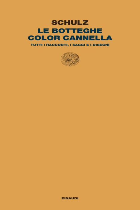 Copertina del libro Le botteghe color cannella di Bruno Schulz