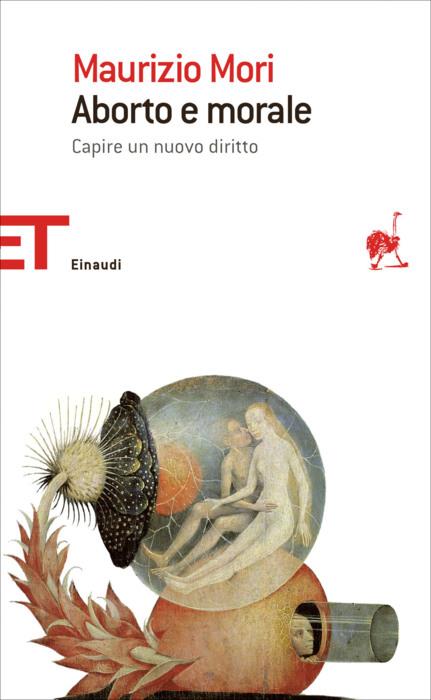 Copertina del libro Aborto e morale di Maurizio Mori