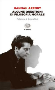 Copertina del libro Alcune questioni di filosofia morale di Hannah Arendt
