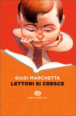 Copertina del libro Lettori si cresce di Giusi Marchetta