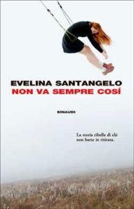 Copertina del libro Non va sempre così di Evelina Santangelo