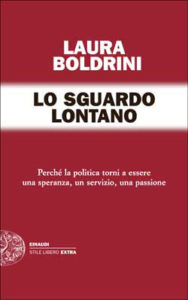Copertina del libro Lo sguardo lontano di Laura Boldrini