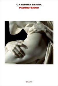 Copertina del libro Padreterno di Caterina Serra