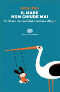 Copertina del libro Il mare non chiude mai di Amaltea