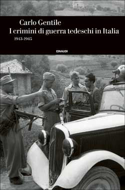 Copertina del libro I crimini di guerra tedeschi in Italia di Carlo Gentile