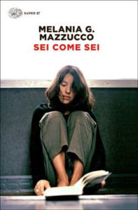 Copertina del libro Sei come sei di Melania G. Mazzucco