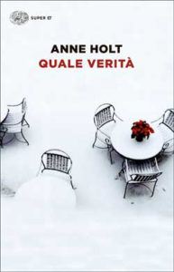 Copertina del libro Quale verità di Anne Holt