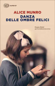 Copertina del libro Danza delle ombre felici di Alice Munro