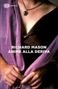Copertina del libro Anime alla deriva di Richard Mason