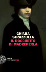 Copertina del libro Il rocchetto di madreperla di Chiara Strazzulla