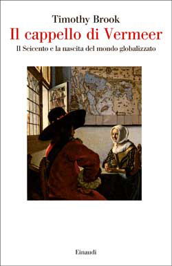 Copertina del libro Il cappello di Vermeer di Timothy Brook