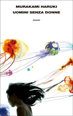 Copertina del libro Uomini senza donne di Murakami Haruki