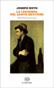 Copertina del libro La leggenda del santo bevitore di Joseph Roth