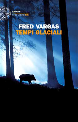 Copertina del libro Tempi glaciali di Fred Vargas