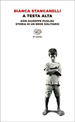 Copertina del libro A testa alta di Bianca Stancanelli