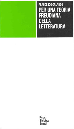 Copertina del libro Per una teoria freudiana della letteratura di Francesco Orlando