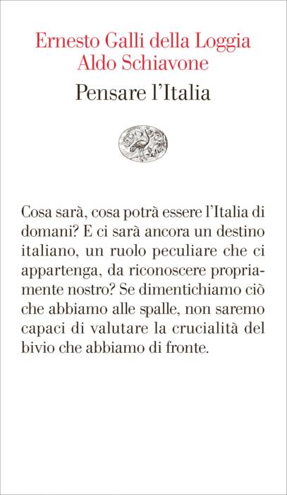 Copertina del libro Pensare l’Italia di Aldo Schiavone, Ernesto Galli della Loggia
