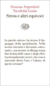 Copertina del libro Stress e altri equivoci di Simona Argentieri, Nicoletta Gosio