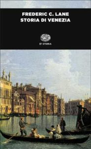 Copertina del libro Storia di Venezia di Frederic C. Lane