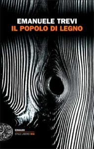 Copertina del libro Il popolo di legno di Emanuele Trevi