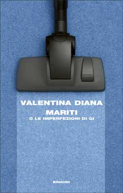 Copertina del libro Mariti di Valentina Diana