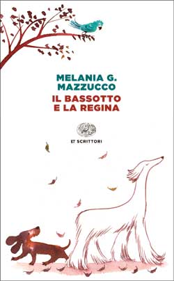 Copertina del libro Il bassotto e la Regina di Melania G. Mazzucco