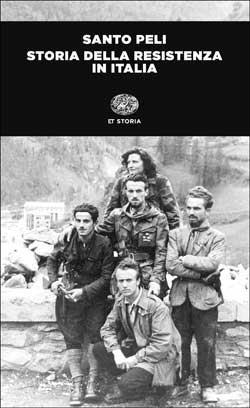 Copertina del libro Storia della Resistenza in Italia di Santo Peli