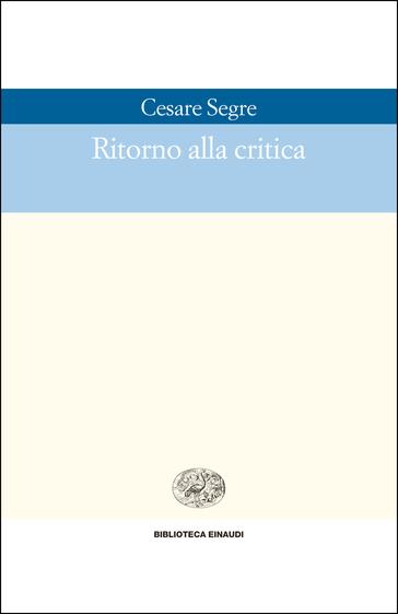 Copertina del libro Ritorno alla critica di Cesare Segre