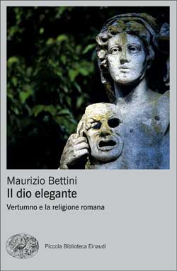 Copertina del libro Il dio elegante di Maurizio Bettini