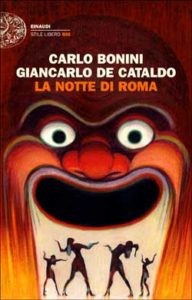 Copertina del libro La notte di Roma di Carlo Bonini, Giancarlo De Cataldo
