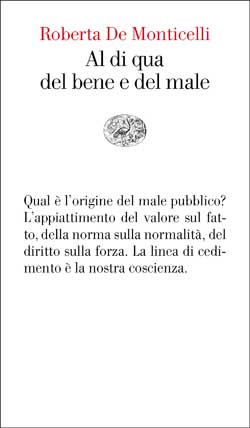 Copertina del libro Al di qua del bene e del male di Roberta De Monticelli