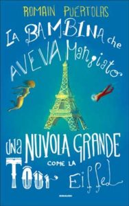 Copertina del libro La bambina che aveva mangiato una nuvola grande come la Tour Eiffel di Romain Puértolas
